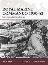 Osprey Publishing - ROYAL MARINE COMMANDO 1950-82 - WAR137