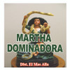 Aceite Martha Dominadora