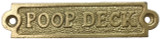 Iron Poop Deck Door Sign 6" Brass Finish