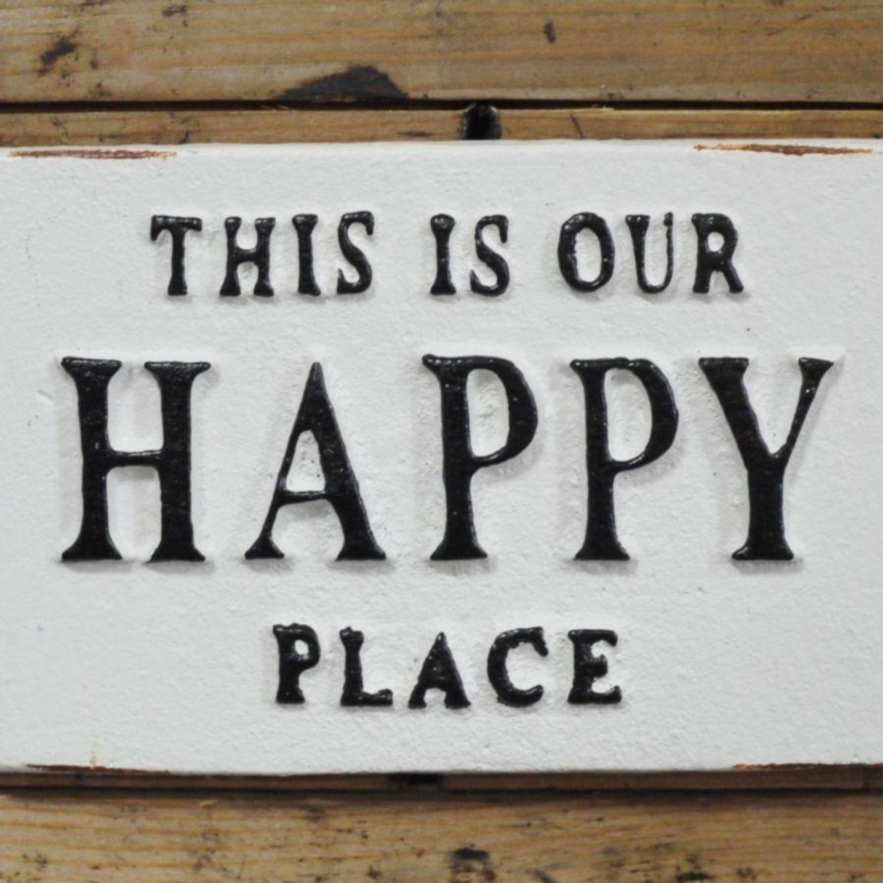 Happy Place Sign