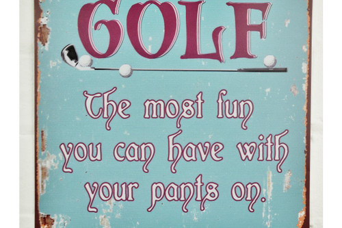 Golf Sign Wall Plaque Pants On