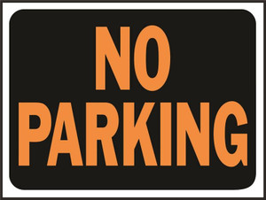 Sign- No Parking- 12" x 8-1/2"- Plastic