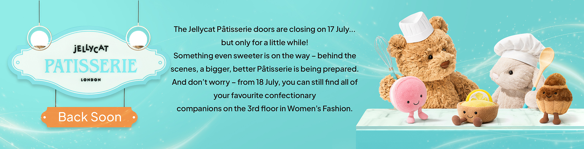 Patisserie Temporary Closure from  17th July