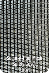 Secur-A-Pool Mesh Gray