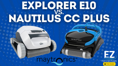Explorer E10 vs Nautilus CC Plus: Which Cleaner Offers More Value?