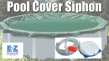 What is an Above Ground Pool Cover Siphon?