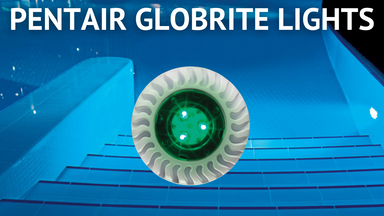 Light Up the Night with GloBrite by Pentair