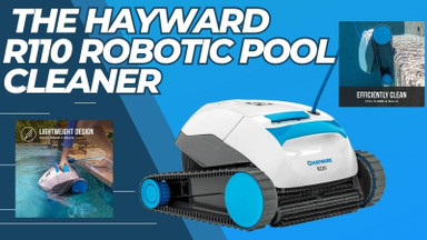 Revolutionize Your Pool Maintenance with the Hayward R110 Robotic Cleaner!