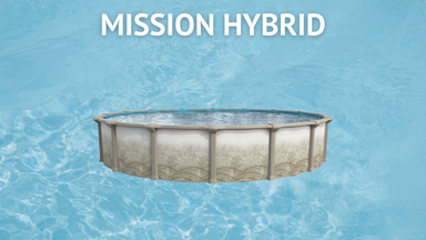 Mission Hybrid Above Ground Pool