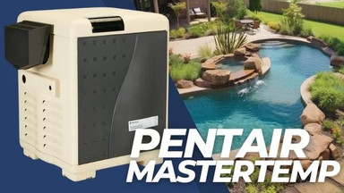 Pentair MasterTemp Gas Pool Heater: Comfort and Efficiency