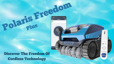 ​Revolutionize Your Pool Maintenance with the Polaris Freedom Plus Cordless Pool Vacuum
