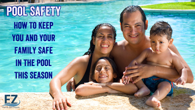 Pool Safety: How to Keep You and Your Family Safe in the Swimming Pool