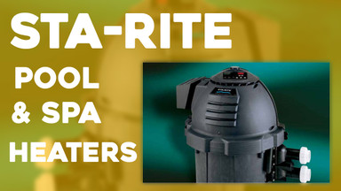 Sta-Rite Max-E-Therm Pool and Spa Heaters