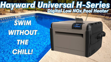 Upgrade Your Pool with Hayward's Universal H-Series Heating Solutions