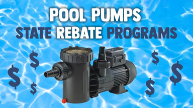 Variable Speed Swimming Pool Pumps - State Rebate Programs