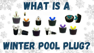 Winter Pool Plugs: A Neccessary Tool for Pool Closing