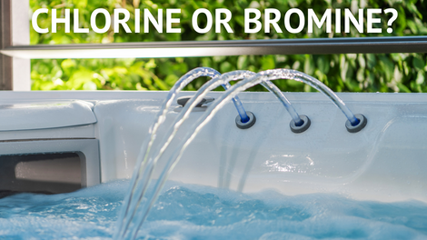 Hot Tubs: Bromine or Chlorine?