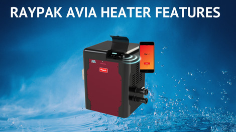 NEW RayPak ​AVIA Heater Features