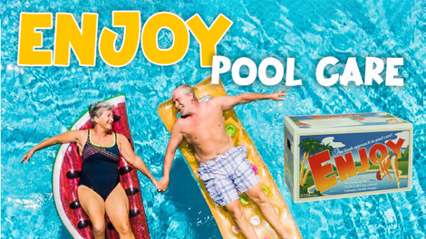 Enjoy Pool Care - Buy Now for 2022!