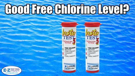 What is a “Good” Free Chlorine level?