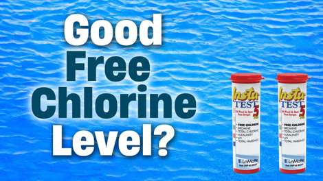 What is a “Good” Free Chlorine level?