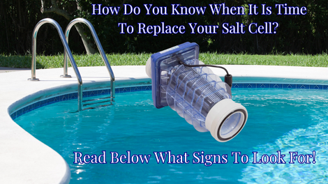 "Decoding the Pool: Is It Time to Replace Your Salt Cell?"