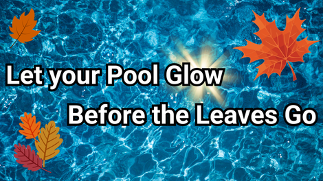 Why Fall is the Perfect Time to Install Pool Lights