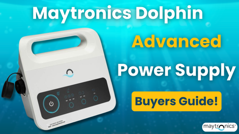 Why the Maytronics Dolphin Advanced Power Supply Is the Ultimate Upgrade for Your Robotic Cleaner