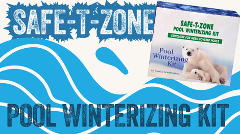 Safe-T-Zone Pool Winterizing Kit