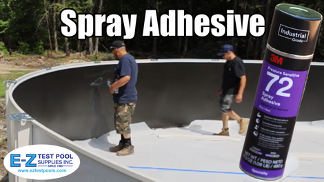 Spray Adhesive for Above Ground Pool Construction