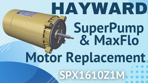 Hayward SuperPump or MaxFlo Motor Replacement - SPX1610Z1M