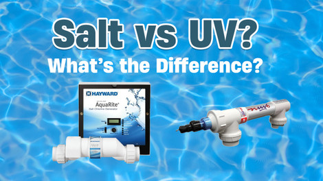​Swimming Pool UV-Ozone Systems VS. Salt Chlorinators: What’s The Difference?
