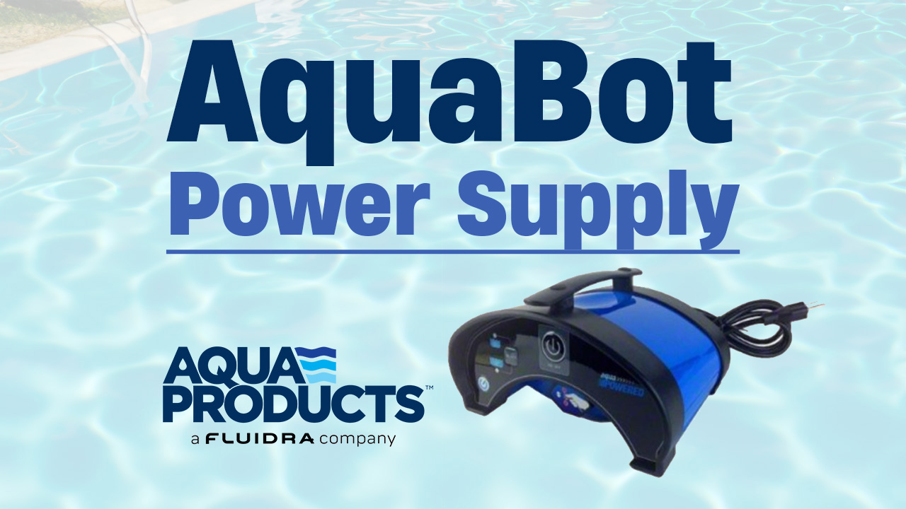 AquaBot Power Supply - SKPOWER06 (Formerly Known as A78103) - EZ
