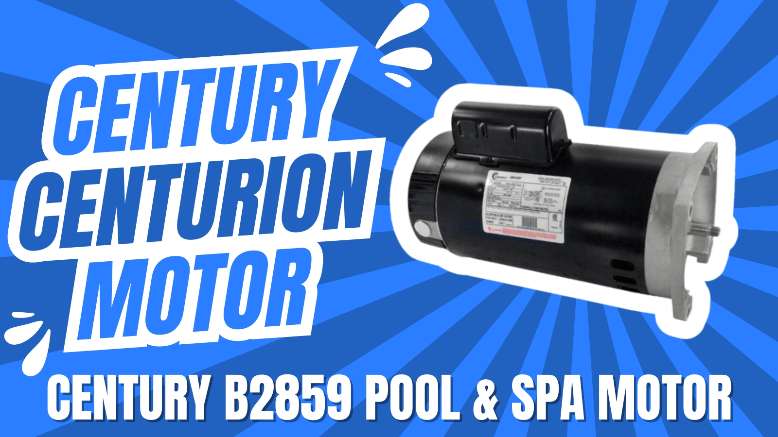SUPER PULSER Ⅱ CFI 9080 Century Centurion 1081 Series 2 HP, 56Y Frame Pool & Spa Motor