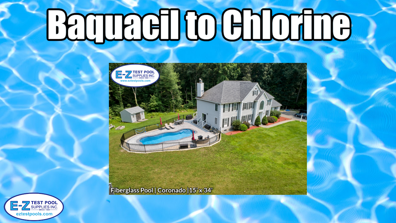 Switching Your Pool from Baquacil to Chlorine EZ Pool & Spa Supply