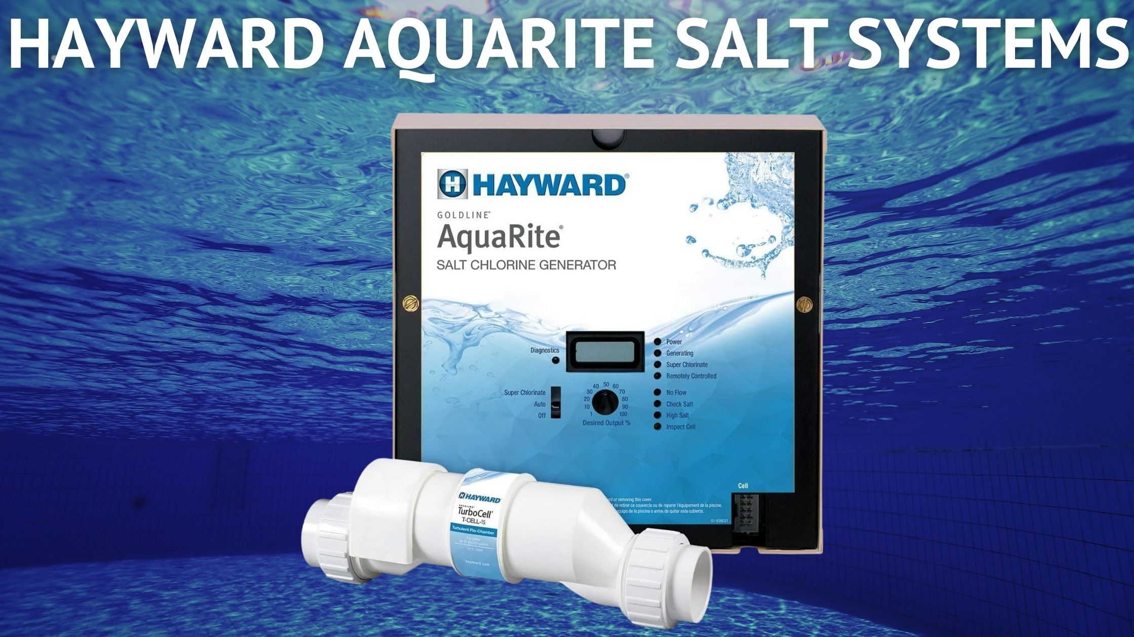 Looking For Chlorine Alternatives? Get a Hayward AquaRite Salt Cell