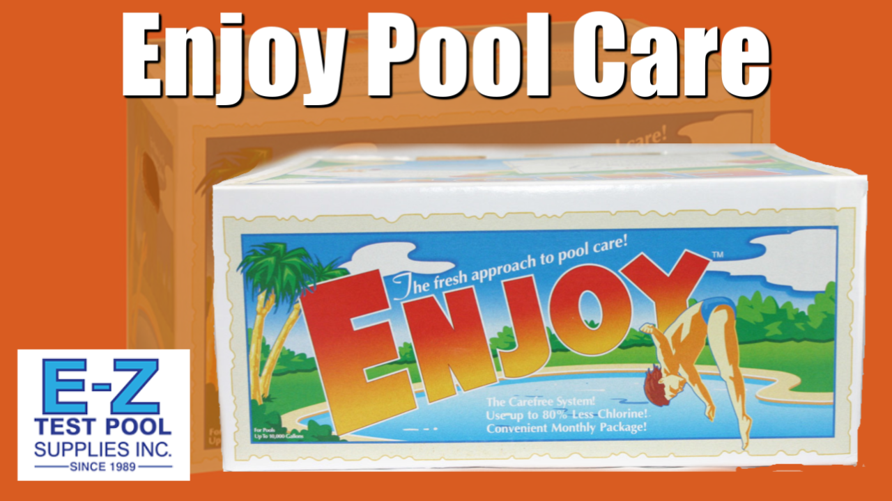 Enjoy Pool Care A Chlorine Alternative That's Easy to Use EZ Pool