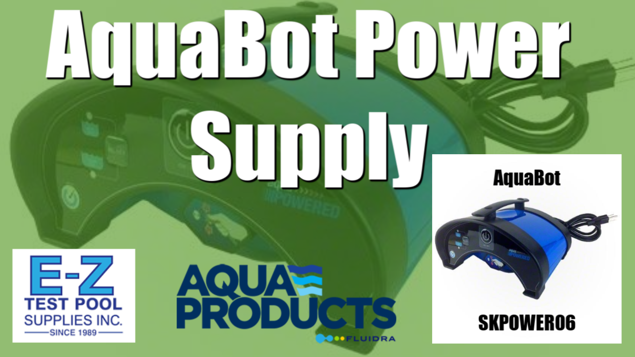 Aquabot Power Supply Skpower06 Formerly Known As A78103 E Z Test Pool Supplies