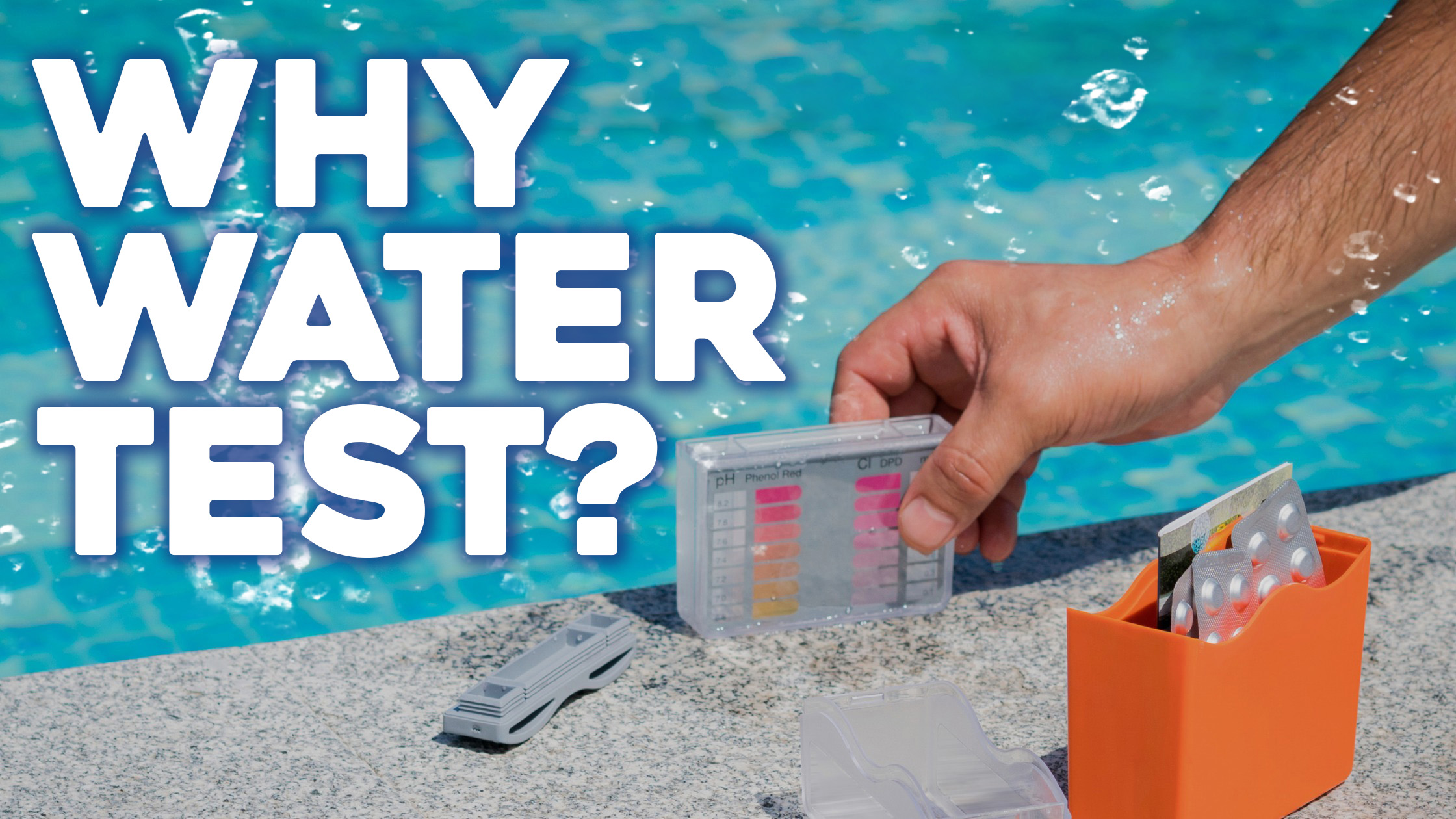 The Importance of Testing and Maintaining Your Pool Water - EZ Pool ...