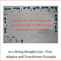 10 x String Straight line Tree Adaptor and Transformer - EXAMPLE