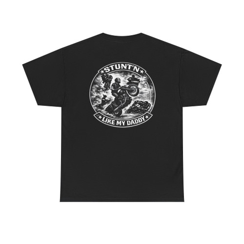 T‑Shirt — "Stuntin' Like My Daddy" T-Shirt
