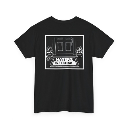 Haters Welcome T-Shirt — Welcome Mat Tee