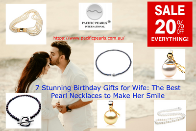 Stunning Birthday Gifts for Wife: The Best Pearl Necklaces to Make Her Smile