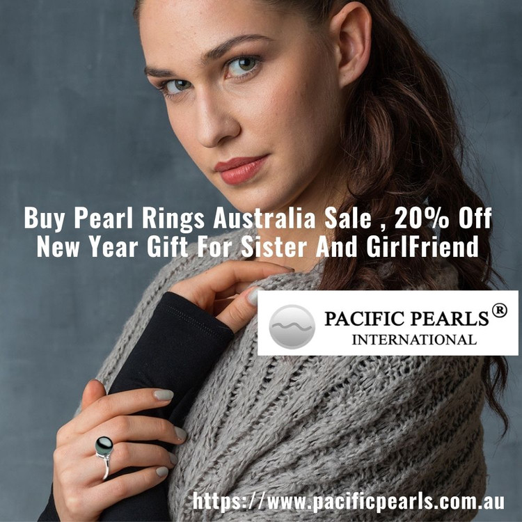 Buy Pearl Rings Australia 20% off New Year Gifts Sale for Sister And Girlfriend - Pacific Pearls International Buy Pearl Rings Australia 20% off New Year Gifts Sale for Sister And Girlfriend - Pacific Pearls International