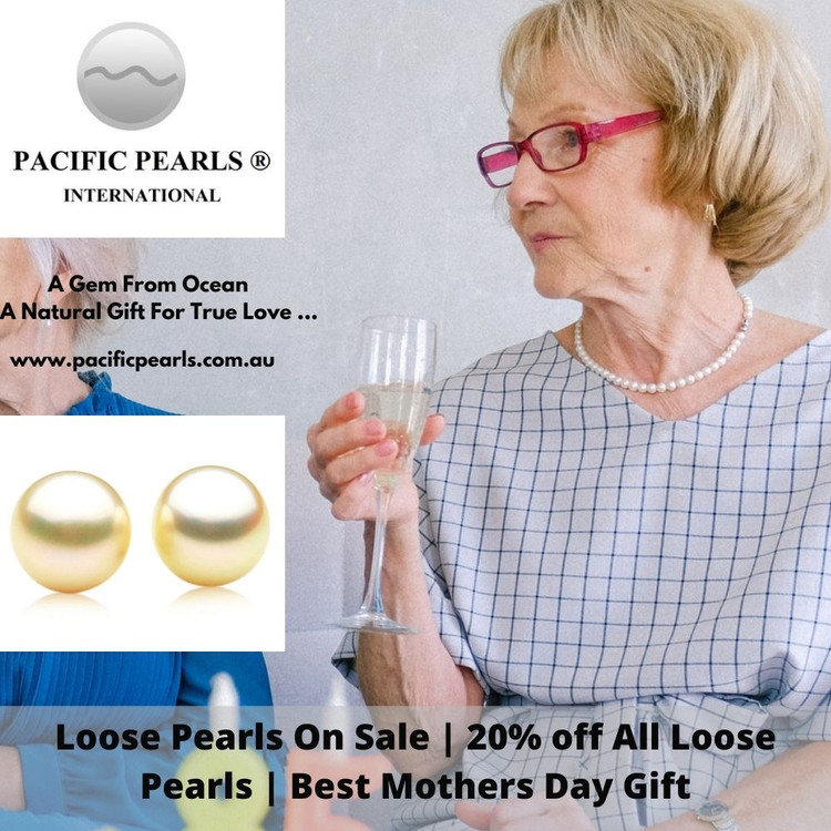 Loose Pearls On Sale | 20% off All Loose Pearls | Best Mothers Day Gift