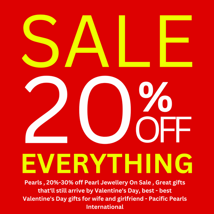 Where to buy loose pearls ? 20%-30% off loose Pearl On Sale , Great gifts that'll still arrive by Valentine's Day, best - best Valentine's Day gifts for wife and girlfriend - Pacific Pearls International