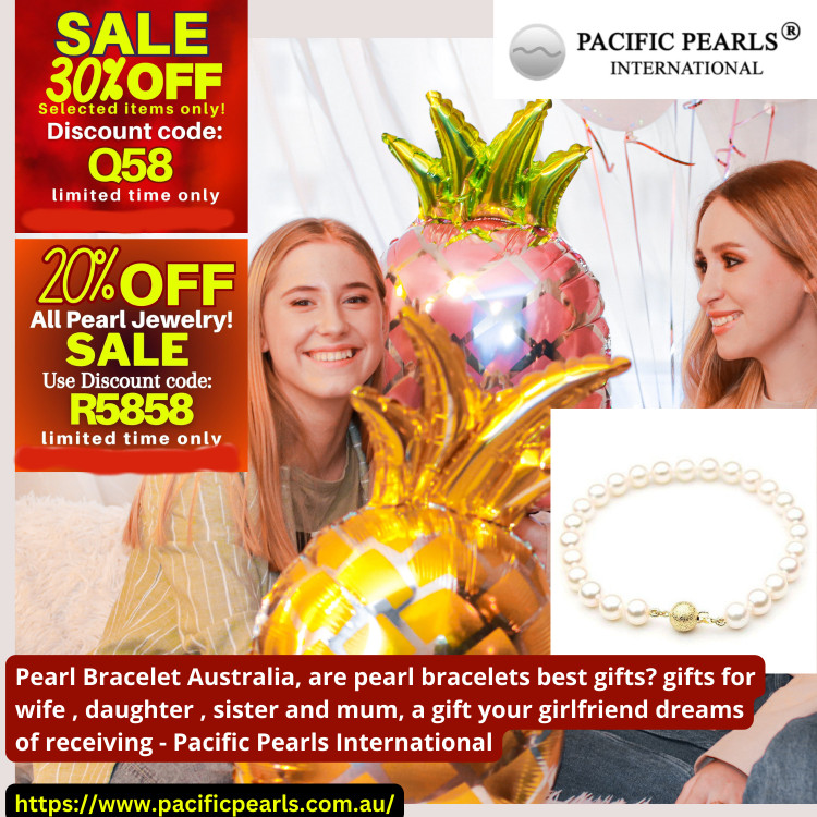 Pearl Bracelets Australia, Mother to Daughter Gifts