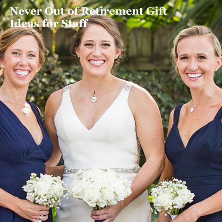 Never Out of Retirement Gift Ideas for Staff