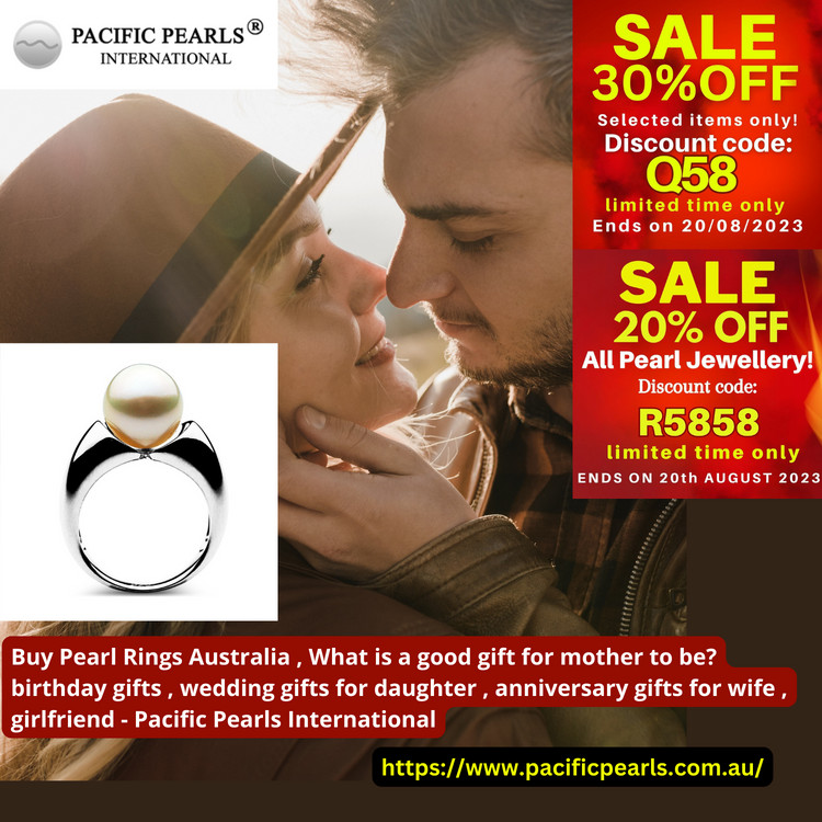 Buy Pearl Rings Australia , What is a good gift for mother to be? birthday gifts , wedding gifts for daughter , anniversary gifts for wife , girlfriend - Pacific Pearls International Buy Pearl Rings Australia , What is a good gift for mother to be? birthday gifts , wedding gifts for daughter , anniversary gifts for wife , girlfriend - Pacific Pearls International