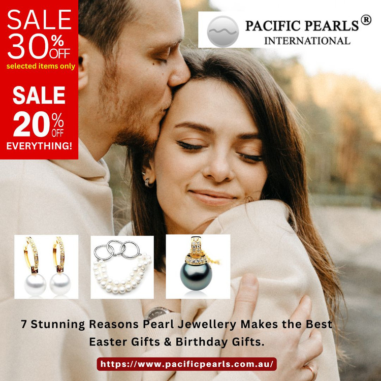 Pearl Jewellery Makes the Best Easter Gifts & Birthday Gifts. Pearl Jewellery Makes the Best Easter Gifts & Birthday Gifts.